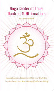 Buch/Book Yoga Center of Love, Mantras & Affirmations, Inspirations and Alignment for your Daily Life, Lara Bernardi (approx. Rs. 1707)