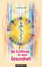 Load image into Gallery viewer, Buch Die Schlüssel für deine Gesundheit by Lara Bernardi