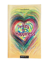 Load image into Gallery viewer, Book The Key to Happiness - Self Growth and be Happy Book by Lara Bernardi